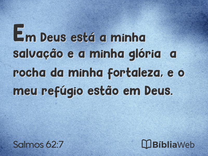 Salmos 62:7 em imagem para compartilhar