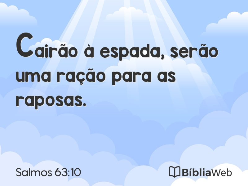 Salmos 63:10 em imagem para compartilhar