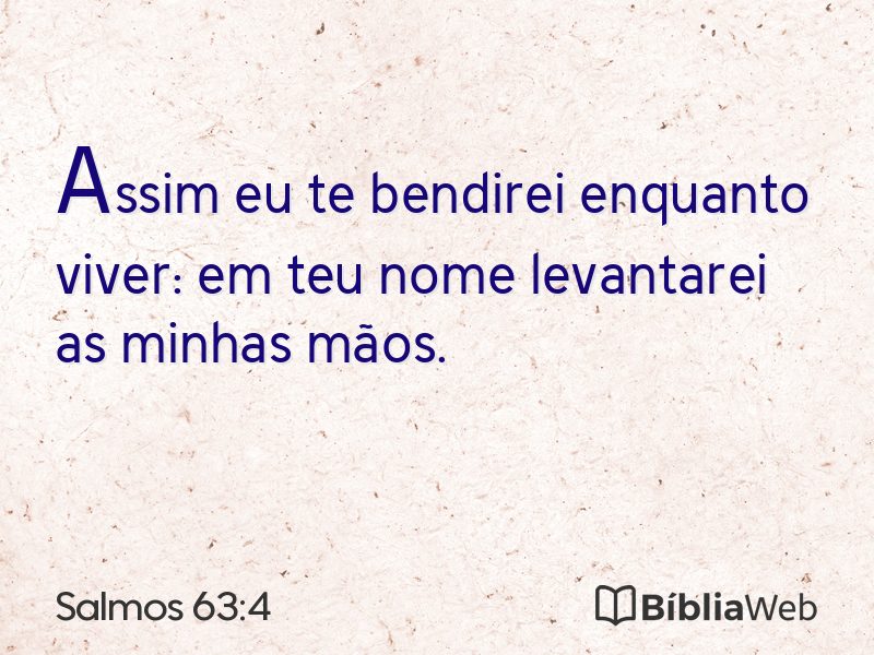 Salmos 63:4 em imagem para compartilhar