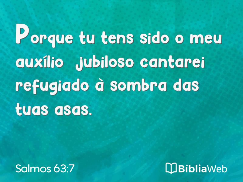 Salmos 63:7 em imagem para compartilhar