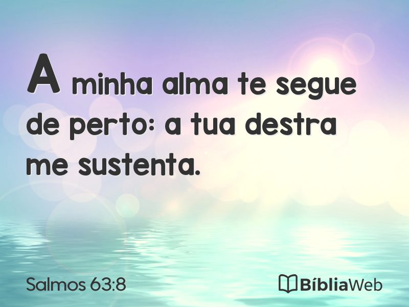 Salmos 63:8 em imagem para compartilhar