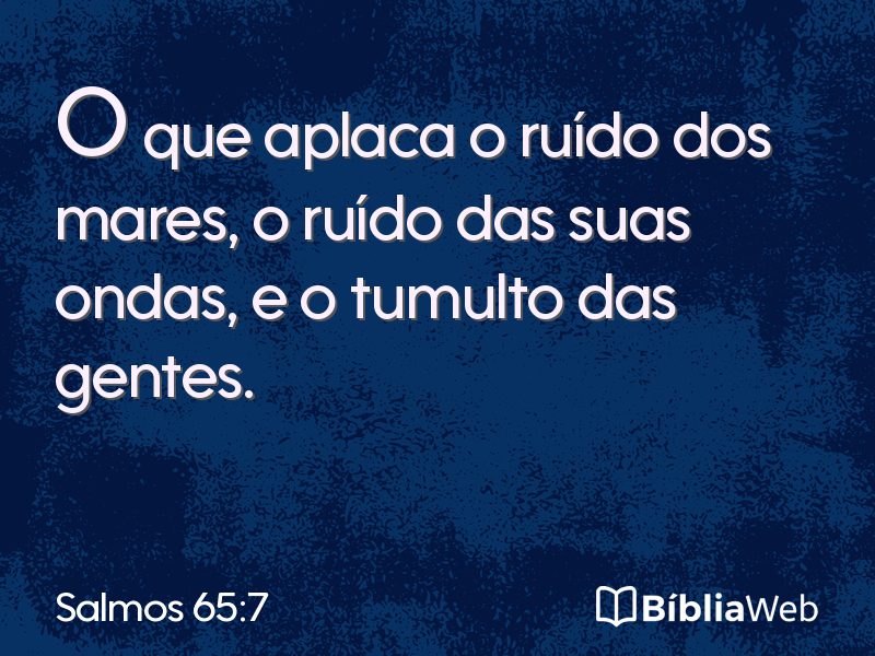 Salmos 65:7 em imagem para compartilhar