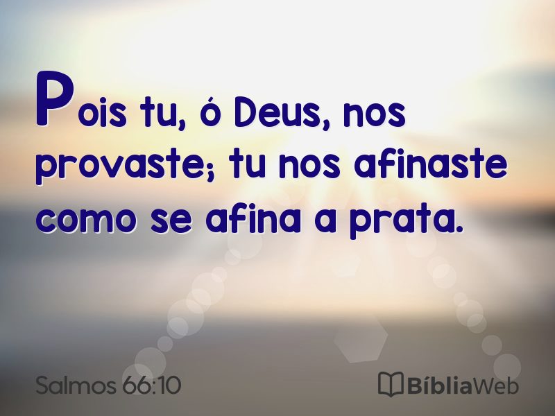 Salmos 66:10 em imagem para compartilhar
