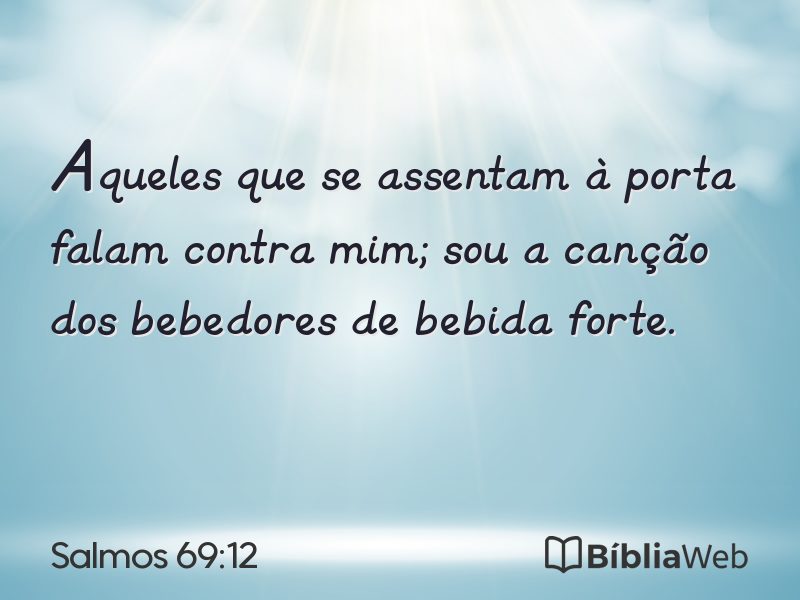 Salmos 69:12 em imagem para compartilhar