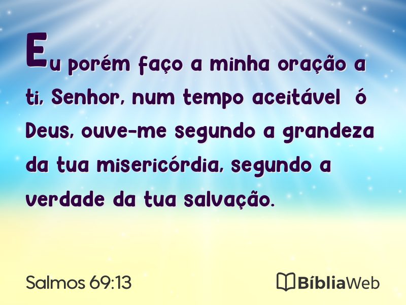 Salmos 69:13 em imagem para compartilhar