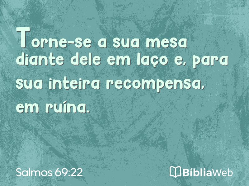 Salmos 69:22 em imagem para compartilhar