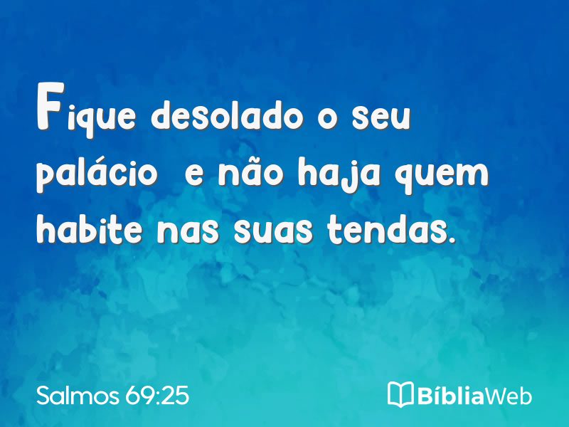Salmos 69:25 em imagem para compartilhar