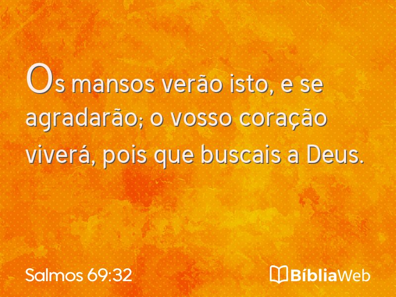 Salmos 69:32 em imagem para compartilhar