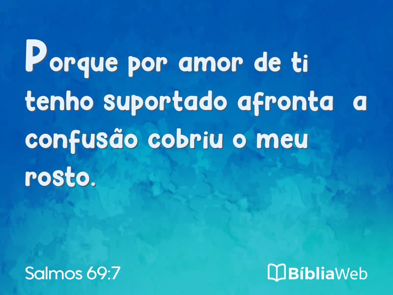 Salmos 69:7 em imagem para compartilhar