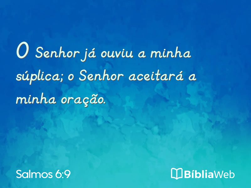Salmos 6:9 em imagem para compartilhar