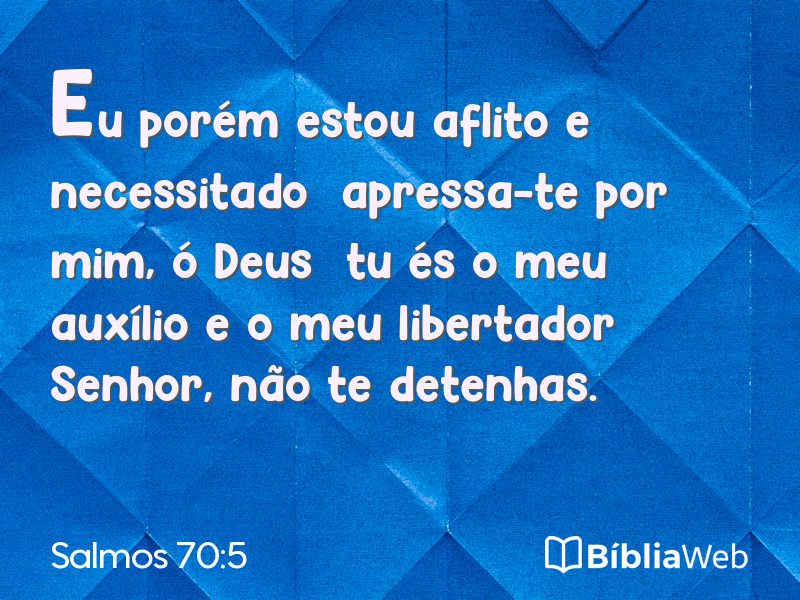 Salmos 70:5 em imagem para compartilhar