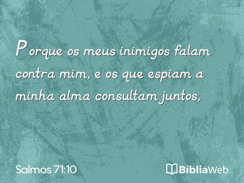 Salmos 71:10 em imagem para compartilhar