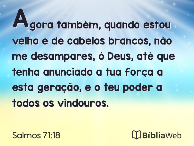 Salmos 71:18 em imagem para compartilhar