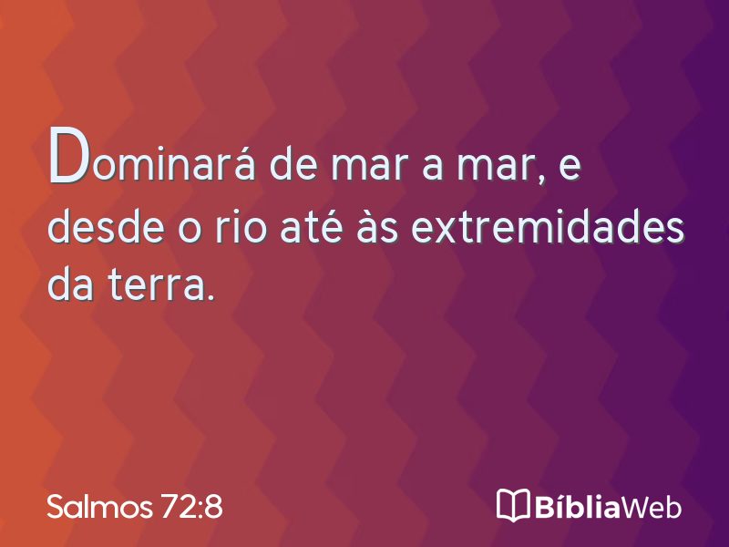 Salmos 72:8 em imagem para compartilhar