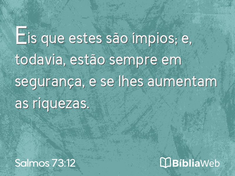Salmos 73:12 em imagem para compartilhar