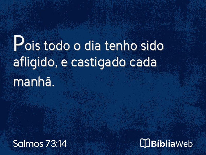 Salmos 73:14 em imagem para compartilhar