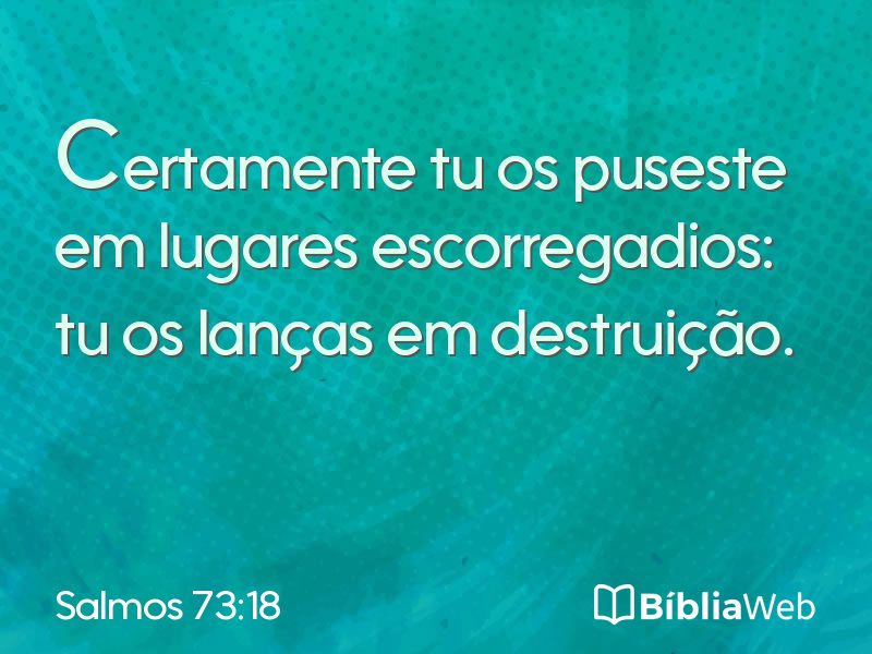 Salmos 73:18 em imagem para compartilhar
