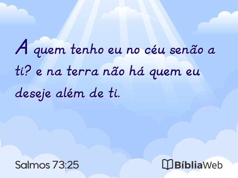Salmos 73:25 em imagem para compartilhar