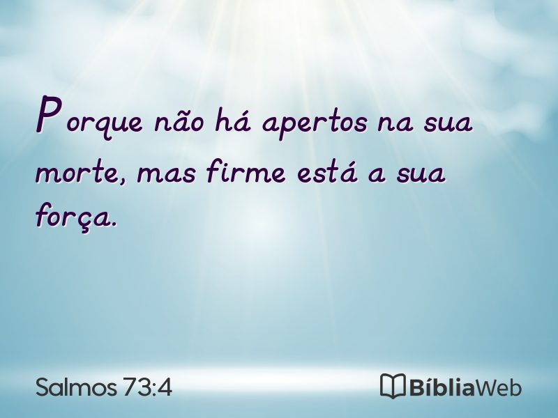 Salmos 73:4 em imagem para compartilhar