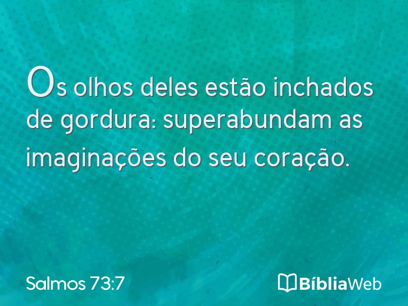 Salmos 73:7 em imagem para compartilhar