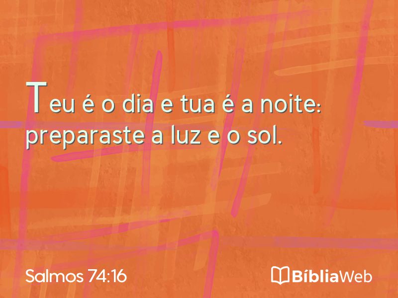Salmos 74:16 em imagem para compartilhar