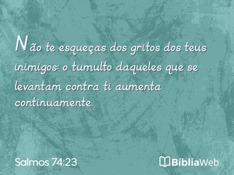 Salmos 74:23 em imagem para compartilhar