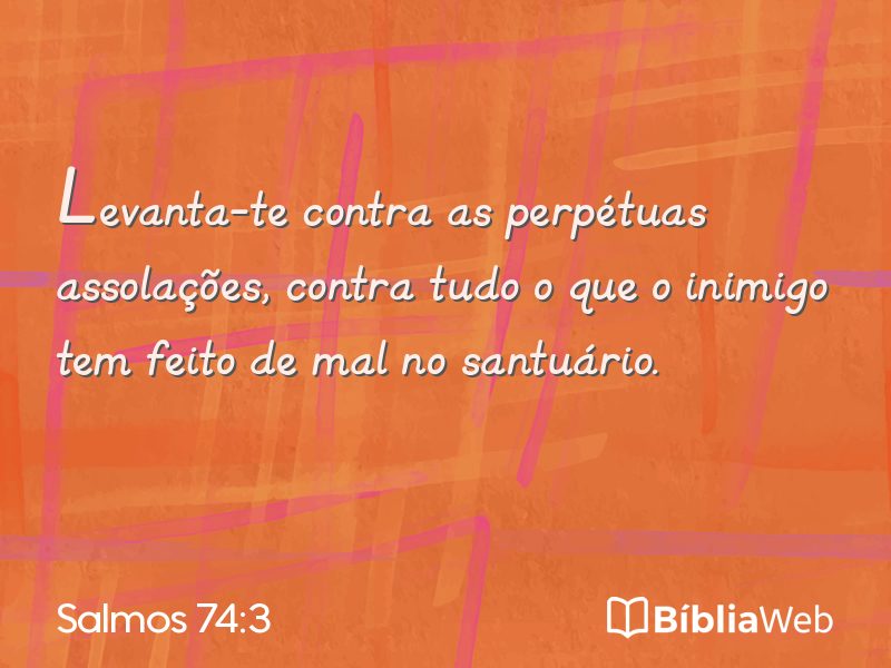 Salmos 74:3 em imagem para compartilhar