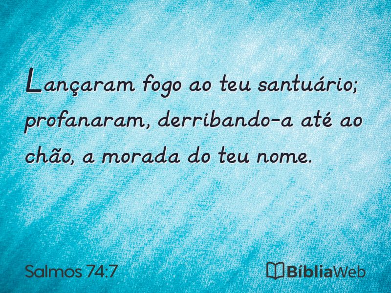 Salmos 74:7 em imagem para compartilhar