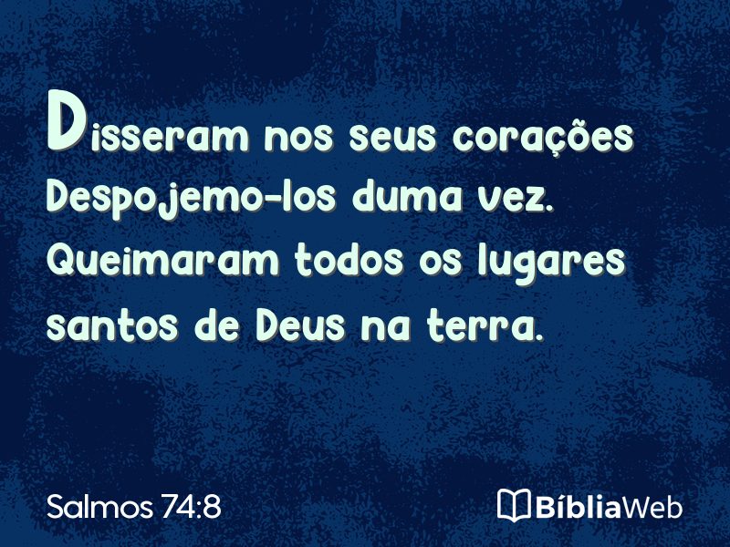 Salmos 74:8 em imagem para compartilhar
