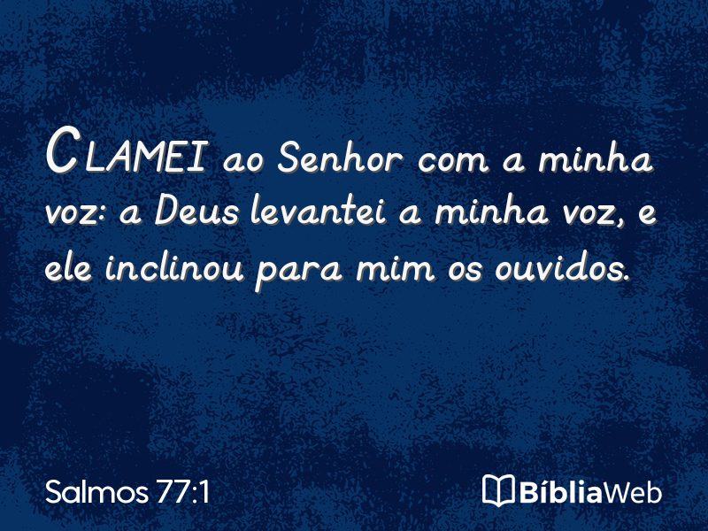 Salmos 77:1 em imagem para compartilhar