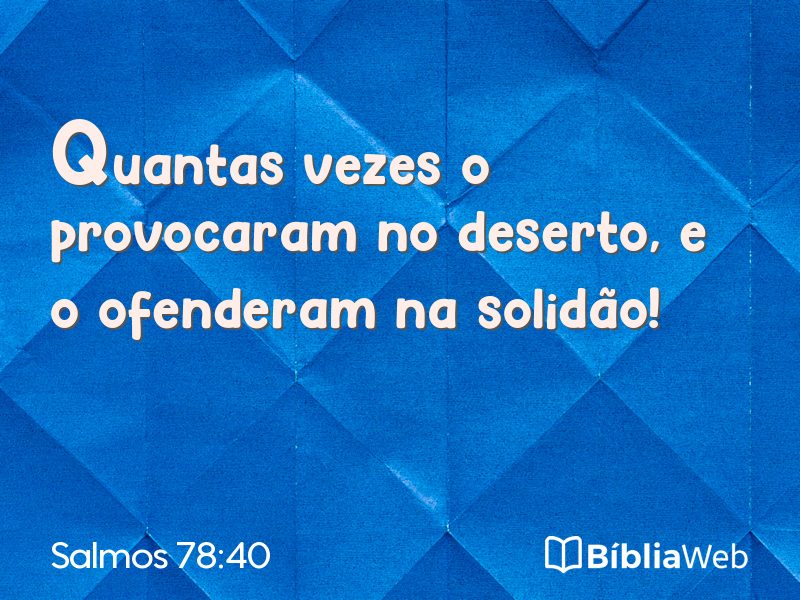 Salmos 78:40 em imagem para compartilhar