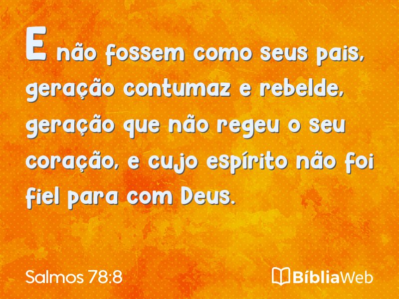 Salmos 78:8 em imagem para compartilhar