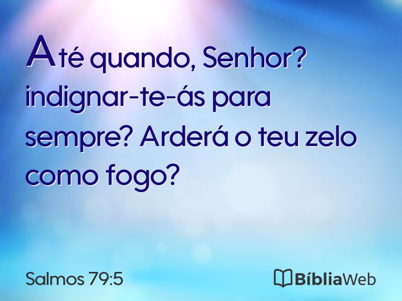 Salmos 79:5 em imagem para compartilhar