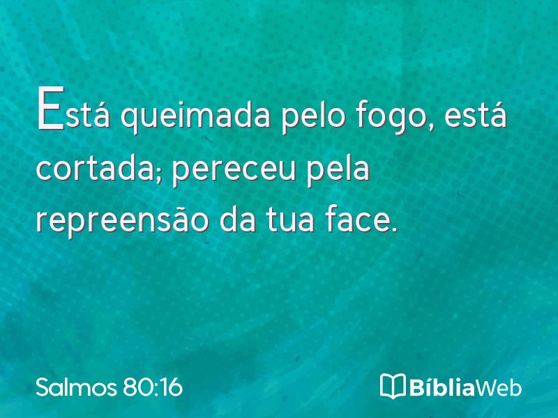 Salmos 80:16 em imagem para compartilhar