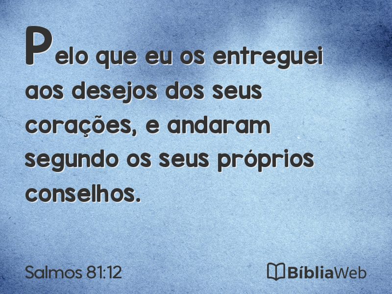 Salmos 81:12 em imagem para compartilhar