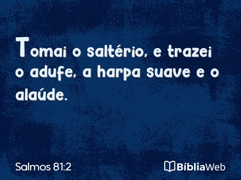 Salmos 81:2 em imagem para compartilhar