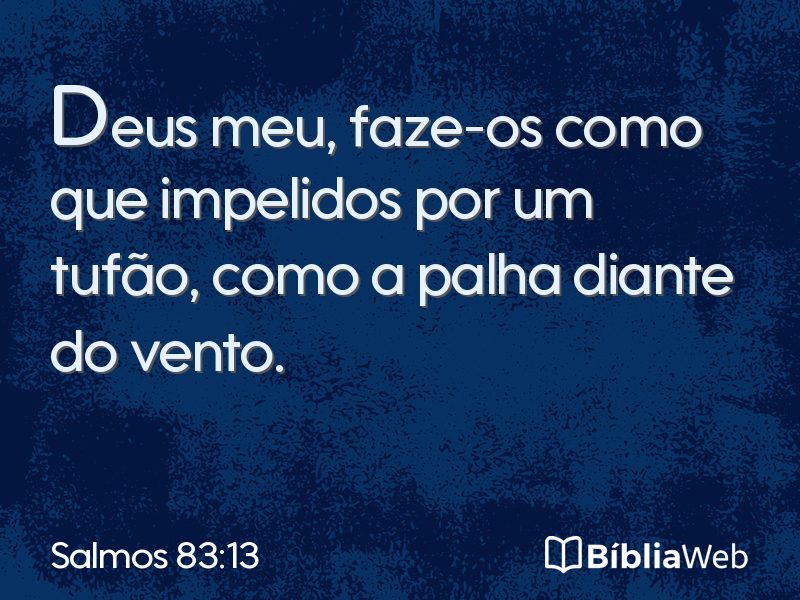 Salmos 83:13 em imagem para compartilhar