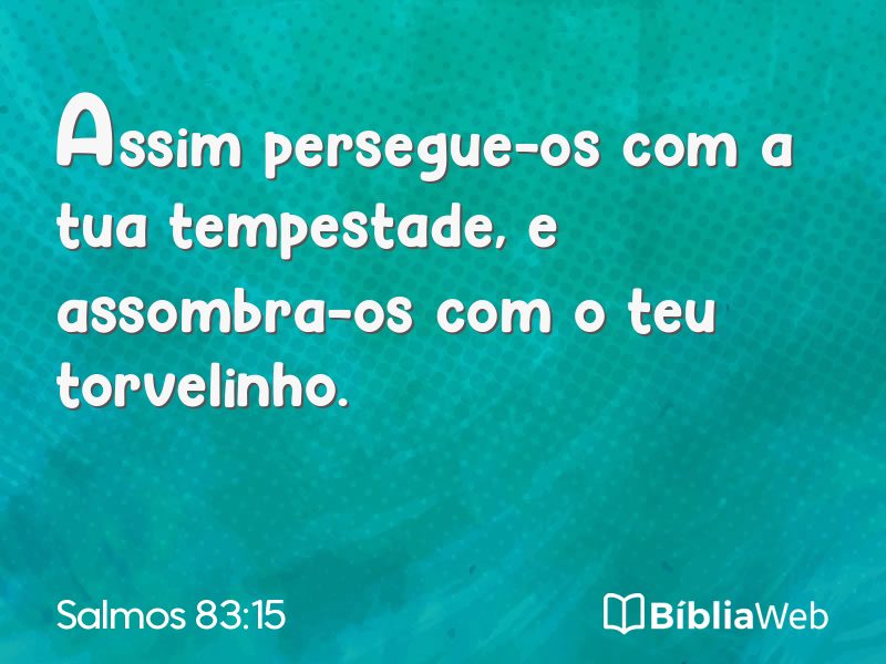Salmos 83:15 em imagem para compartilhar