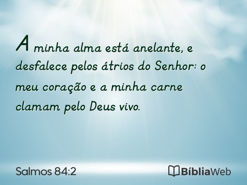 Salmos 84:2 em imagem para compartilhar