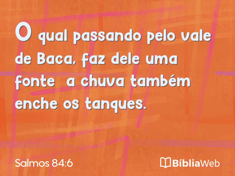 Salmos 84:6 em imagem para compartilhar