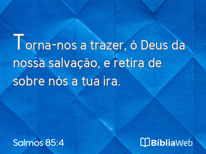Salmos 85:4 em imagem para compartilhar
