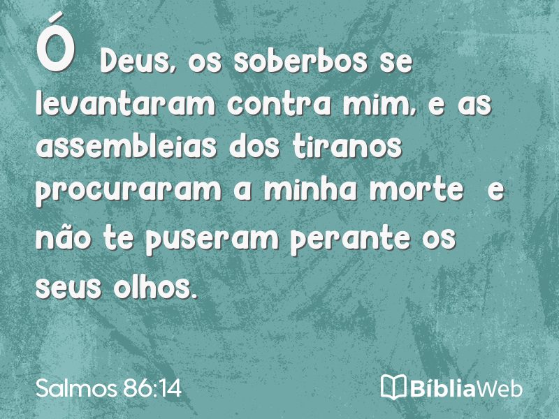 Salmos 86:14 em imagem para compartilhar