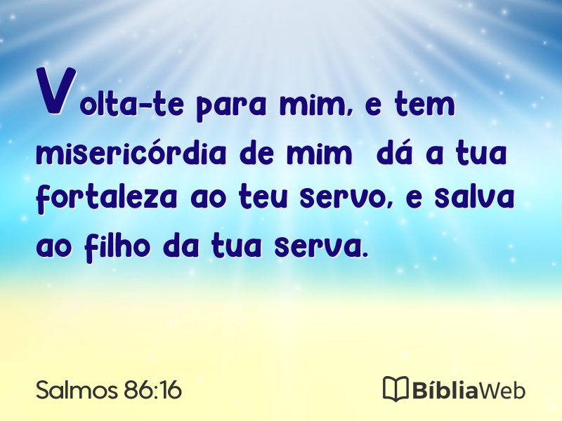 Salmos 86:16 em imagem para compartilhar