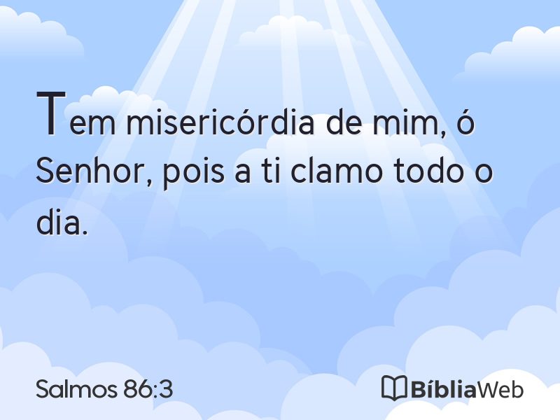 Salmos 86:3 em imagem para compartilhar