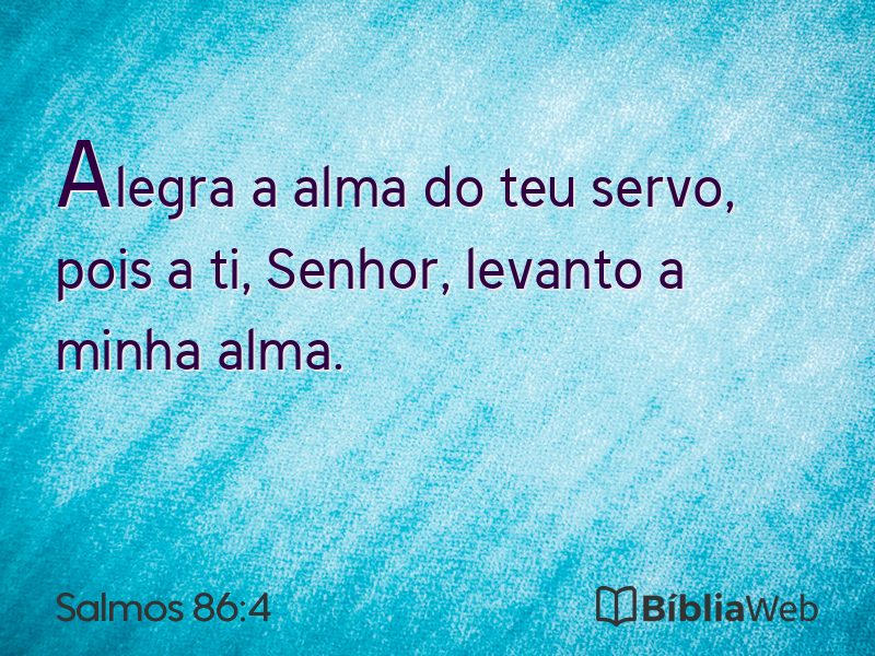 Salmos 86:4 em imagem para compartilhar