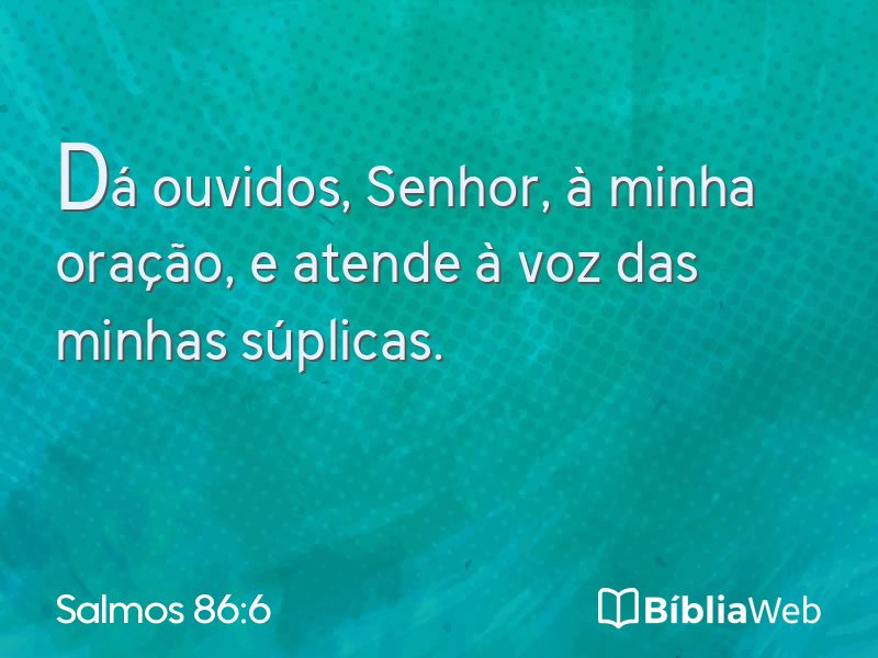 Salmos 86:6 em imagem para compartilhar