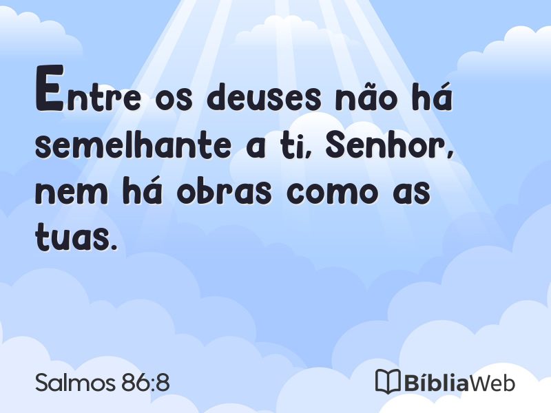 Salmos 86:8 em imagem para compartilhar