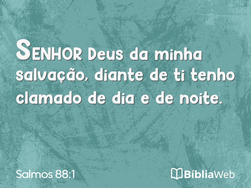 Salmos 88:1 em imagem para compartilhar