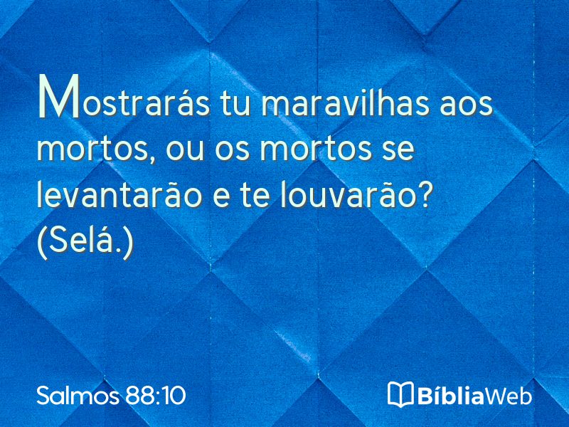 Salmos 88:10 em imagem para compartilhar