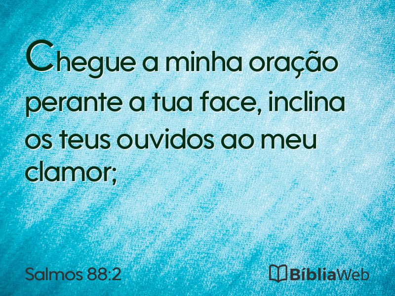 Salmos 88:2 em imagem para compartilhar